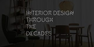 Interior design through the decades